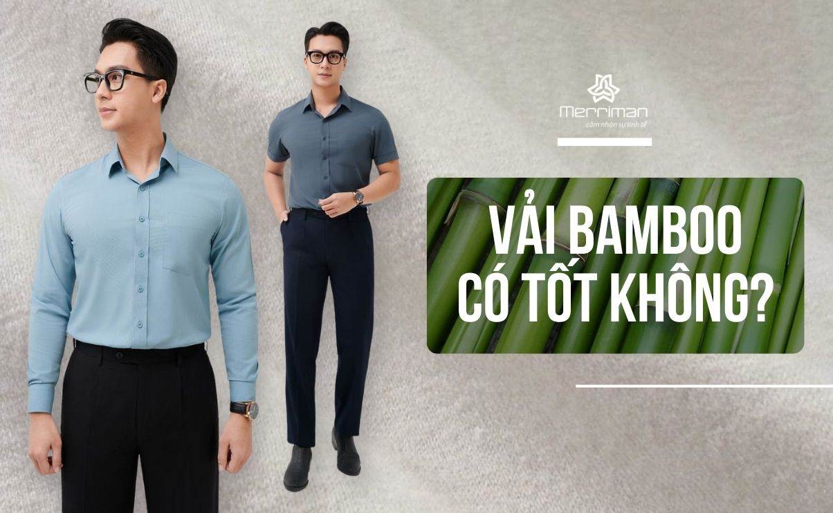 Vải Bamboo có tốt không? Nguồn gốc và ứng dụng