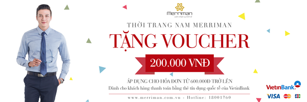 THANH TOÁN TIỆN LỢI- NHẬN QUÀ TẶNG LỚN TỪ THỜI TRANG NAM MERRIMAN