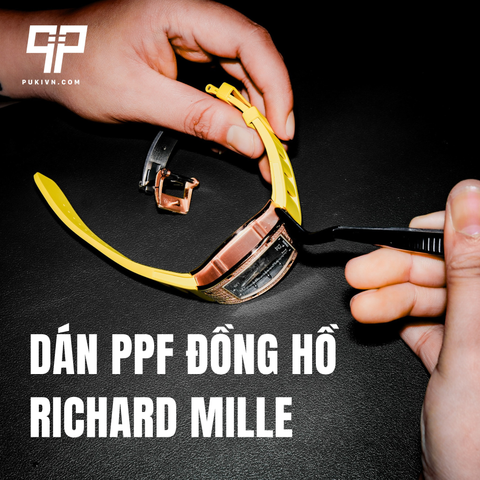 Dán PPF Đồng Hồ Richard Mille – Có Thực Sự Cần Thiết?
