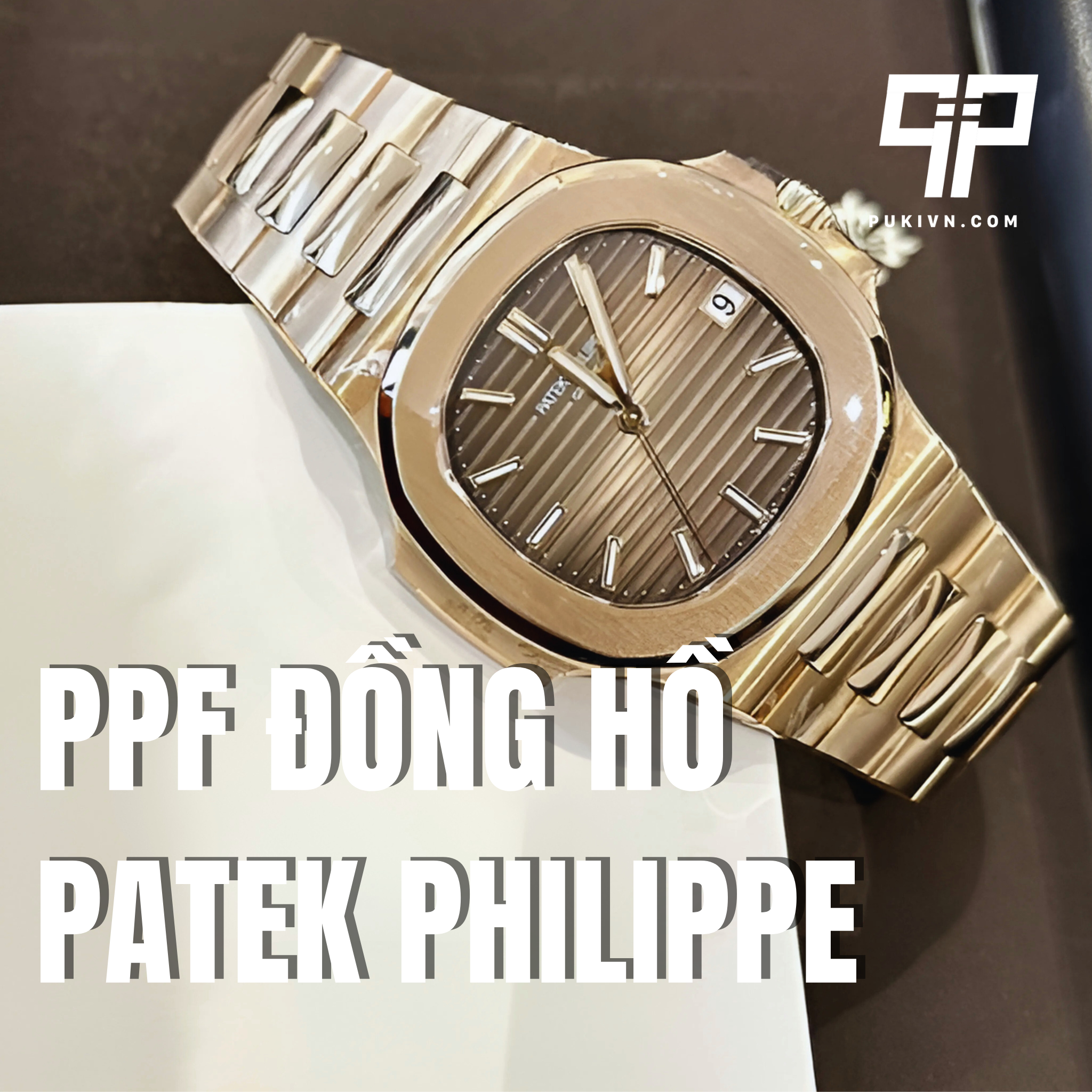 Bảo vệ đồng hồ Patek Philippe: PPF siêu mỏng, siêu bền, siêu đẹp