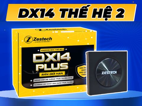 Đánh Giá Chi Tiết Android Box Zestech DX14 Plus Thế Hệ Thứ 2
