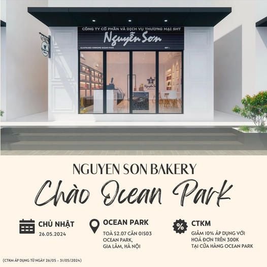 Chào Ocean Park - Nguyễn Sơn Bakery tới đây
