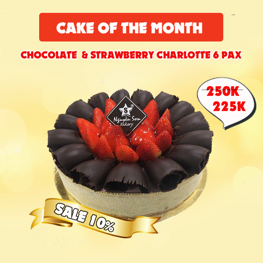 THÁNG 11 GIẢM 10% CHOCOLATE & STRAWBERRY CHARLOTTE 6 PAX THÁNG 11 GIẢM 10% CHOCOLATE & STRAWBERRY CHARLOTTE 6 PAX