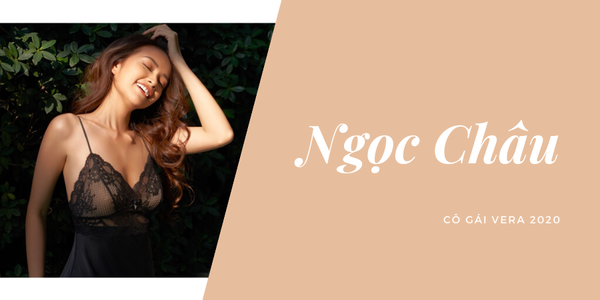 Ngọc Châu – Cô gái VERA năm 2020