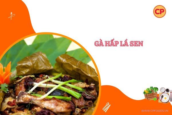 Hướng dẫn cách làm món gà hấp lá sen cực là ngon miệng