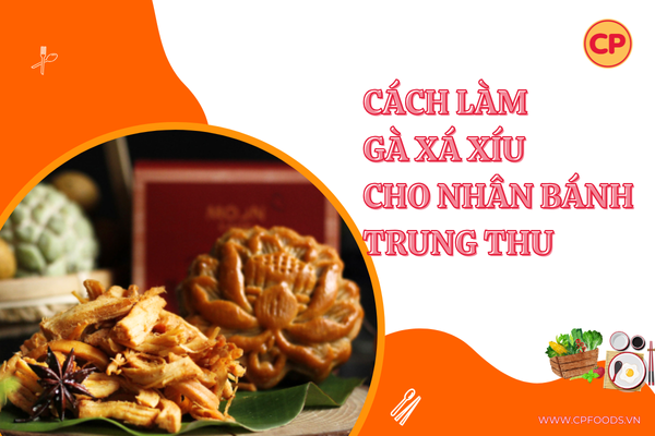 Cách làm gà xá xíu cho nhân bánh Trung thu