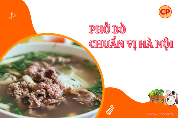 Cách nấu phở bò ngon chuẩn vị Hà Nội, nước dùng đậm đà trong thời tiết se se lạnh