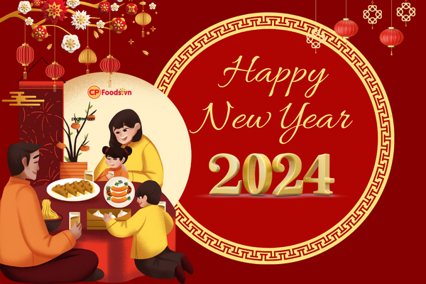 Cpfoods chúc mừng năm mới Giáp Thìn 2024