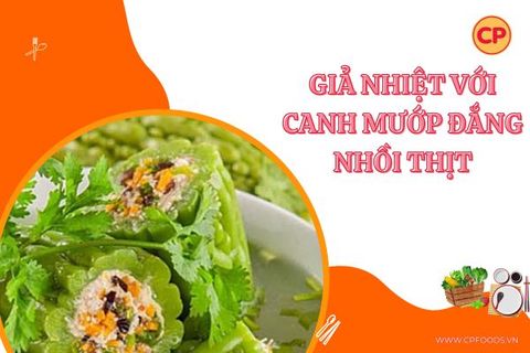 Giả nhiệt với canh mướp đắng nhồi thịt