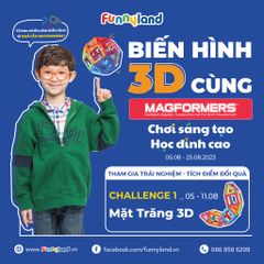 [Chơi Sáng Tạo - Học Đỉnh Cao] Thử thách Biến Hình 3D cùng Magformers