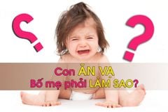 TRẺ "ĂN VẠ" MẸ PHẢI LÀM SAO ?????