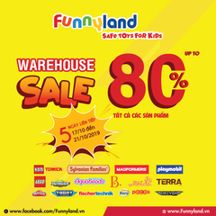 FUNNYLAND WAREHOUSE SALE 2O19 -  SỰ KIỆN ĐỒ CHƠI CỰC KHỦNG – GIẢM SỐC LÊN ĐẾN 80% TẤT CẢ SẢN PHẨM