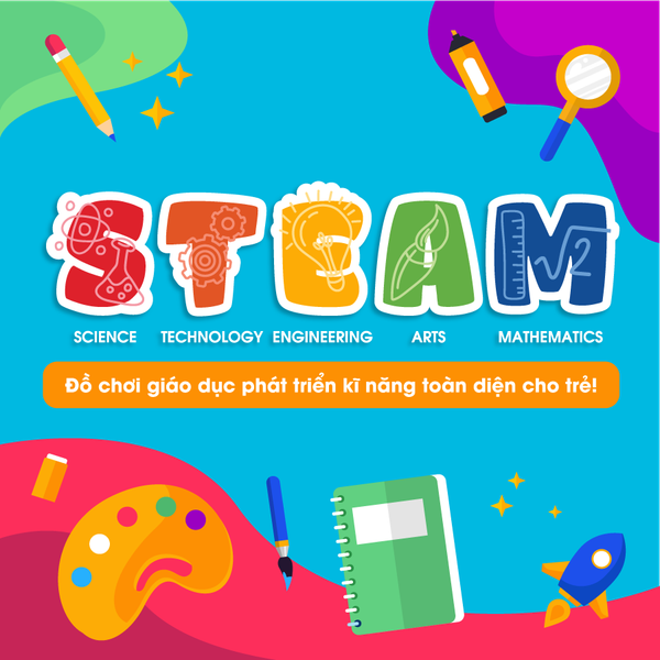 Đồ chơi STEAM là gì? Đồ chơi STEAM có thực sự cần thiết cho trẻ?