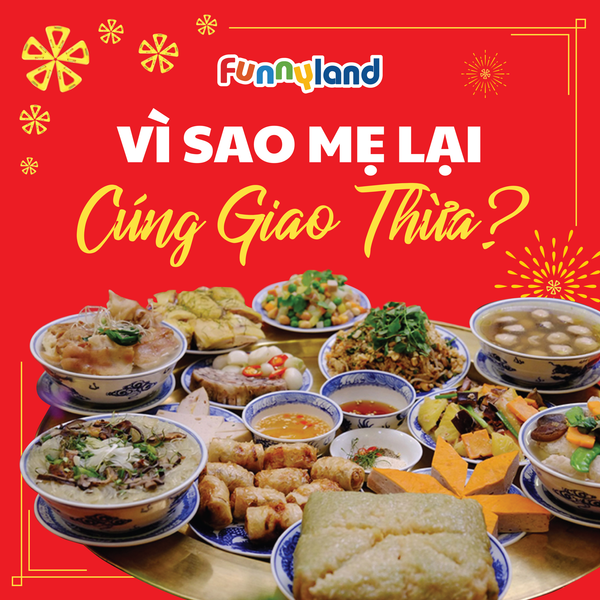 VÌ SAO MẸ LẠI CÚNG GIAO THỪA?