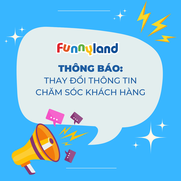 THÔNG BÁO: CẬP NHẬT HOTLINE & EMAIL CHĂM SÓC KHÁCH HÀNG