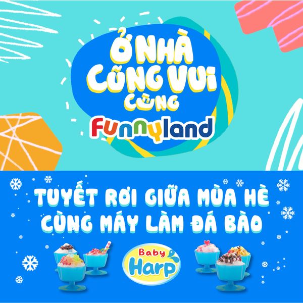 Ở nhà cũng vui cùng Funnyland - Tuyết rơi giữa mùa hè
