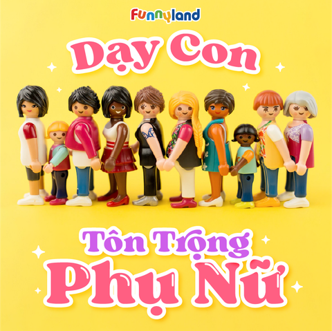 Dạy con trai cách tôn trọng phụ nữ!