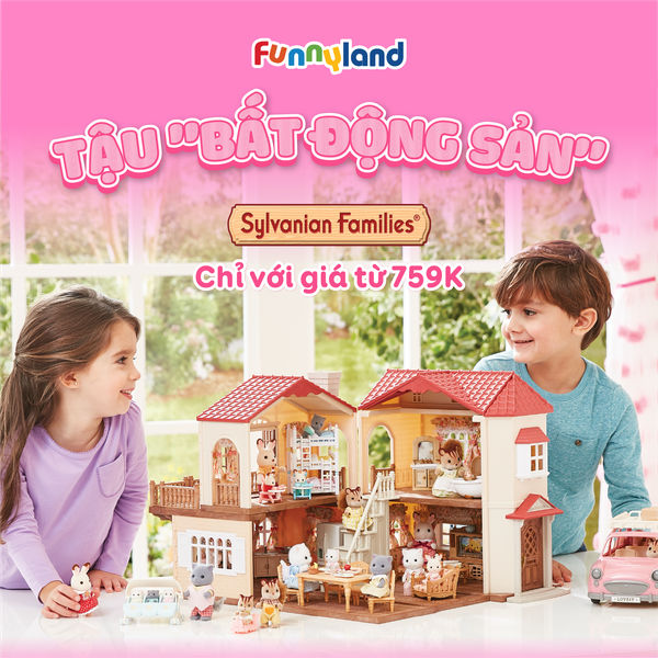 Tậu ngay "bất động sản" Sylvanian với giá chỉ từ 759K