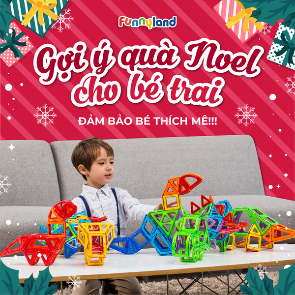 Gợi ý Quà Noel thú vị cho bé trai, đảm bảo bé thích mê!!!