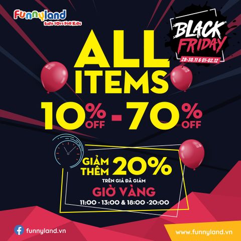 BÙNG NỔ FUNNYLAND BLACK FRIDAY 2019 - SALE NGẬP LỐI - LỰA QUÀ KHÔNG BỐI RỐI
