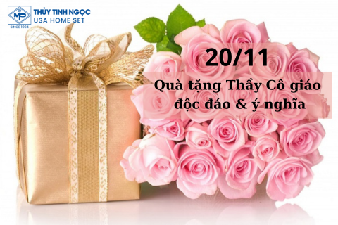 GỢI Ý QUÀ TẶNG THẦY CÔ GIÁO ĐỘC ĐÁO VÀ Ý NGHĨA