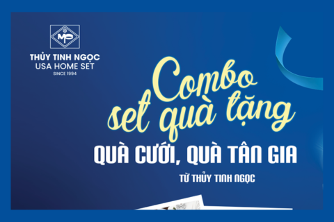 COMBO QUÀ TẶNG SANG TRỌNG TỪ THỦY TINH NGỌC
