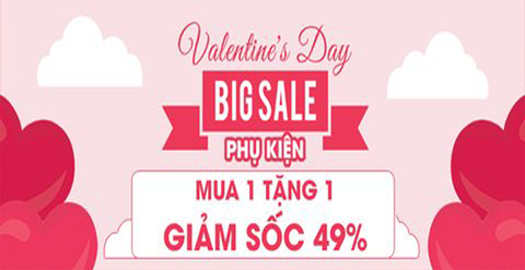 Valentine's Day - Giảm SỐC phụ kiện