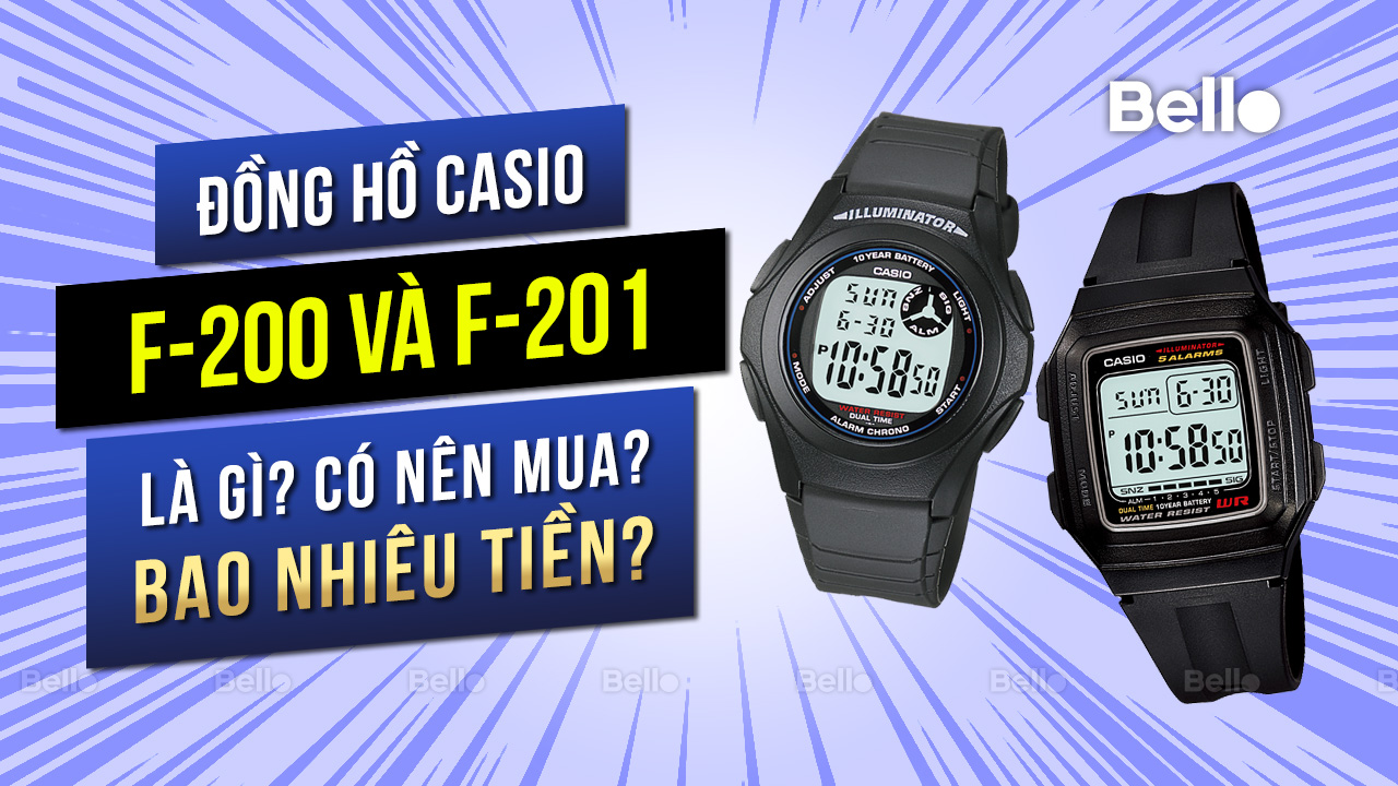Casio F-200, F-201 là gì? Đáng mua không? Giá bao nhiêu?