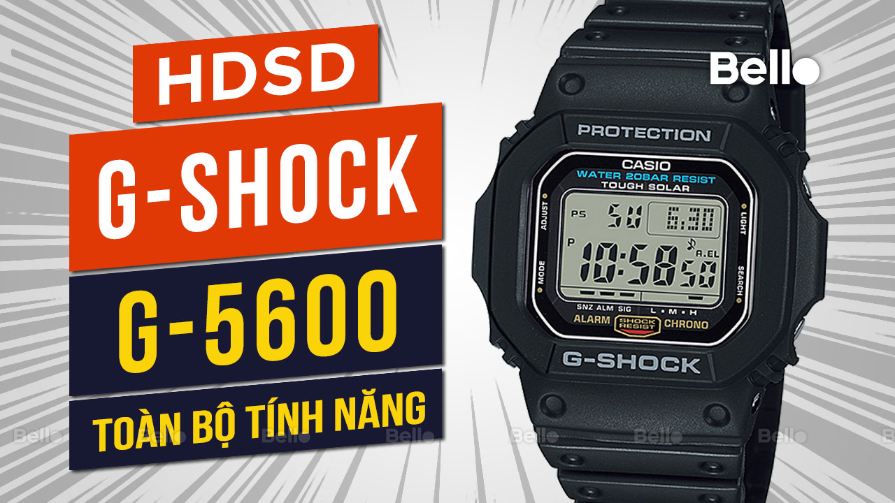 Cách chỉnh giờ đồng hồ G-Shock G-5600 CHI TIẾT tất cả các tính năng