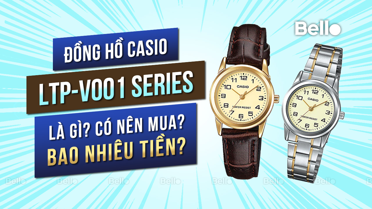 Casio LTP-V001 là gì? Đáng mua không? Giá bao nhiêu?