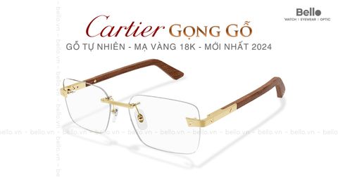 Top kính Cartier gọng gỗ tự nhiên, chính hãng, mới nhất 2024