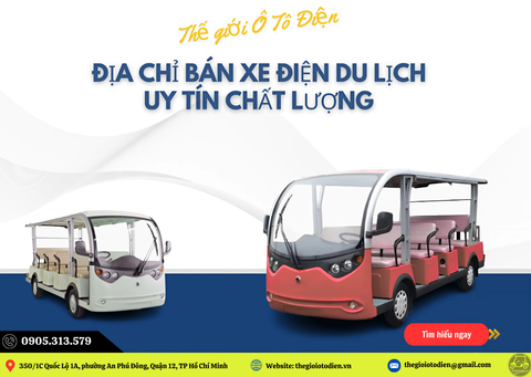 Những Địa Điểm Bán Xe Điện Du Lịch Chất Lượng Uy Tín Ở Thành Phố Hồ Chí Minh
