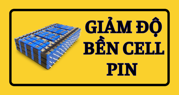 giam-do-ben-cell-pin