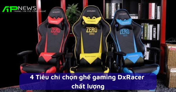 4 Tiêu chí chọn ghế gaming DxRacer chất lượng