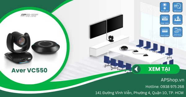 AVER VC550 - GIẢI PHÁP HỘI NGHỊ HIỆN ĐẠI CHO PHÒNG HỌP VỪA VÀ LỚN