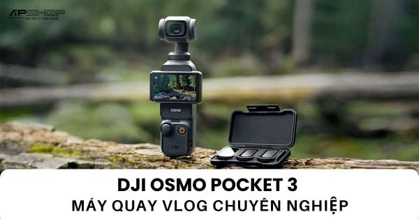 DJI Osmo Pocket 3 - máy quay vlog chuyên nghiệp