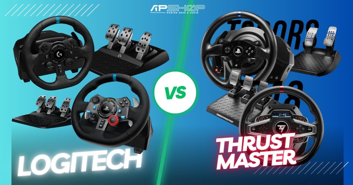 Taurus Logitech Logitech và Thrustmaster: Lựa chọn tốt nhất cho Game thủ ! – APSHOP.VN