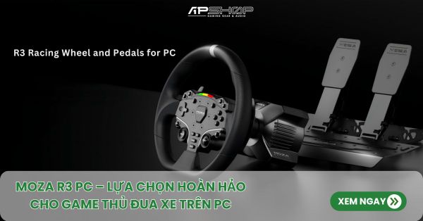 MOZA R3 PC – Lựa chọn hoàn hảo cho game thủ đua xe trên PC