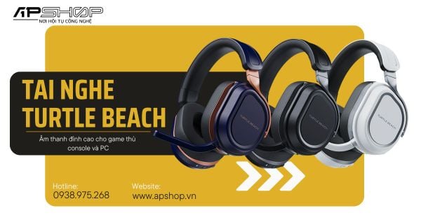 Tai nghe Turtle Beach: Âm thanh đỉnh cao cho game thủ console và PC