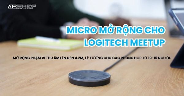 Tại sao cần Micro mở rộng cho Logitech Meetup?