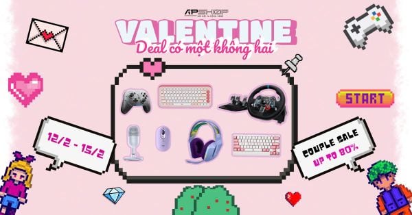 VALENTINE - DEAL CÓ MỘT KHÔNG HAI