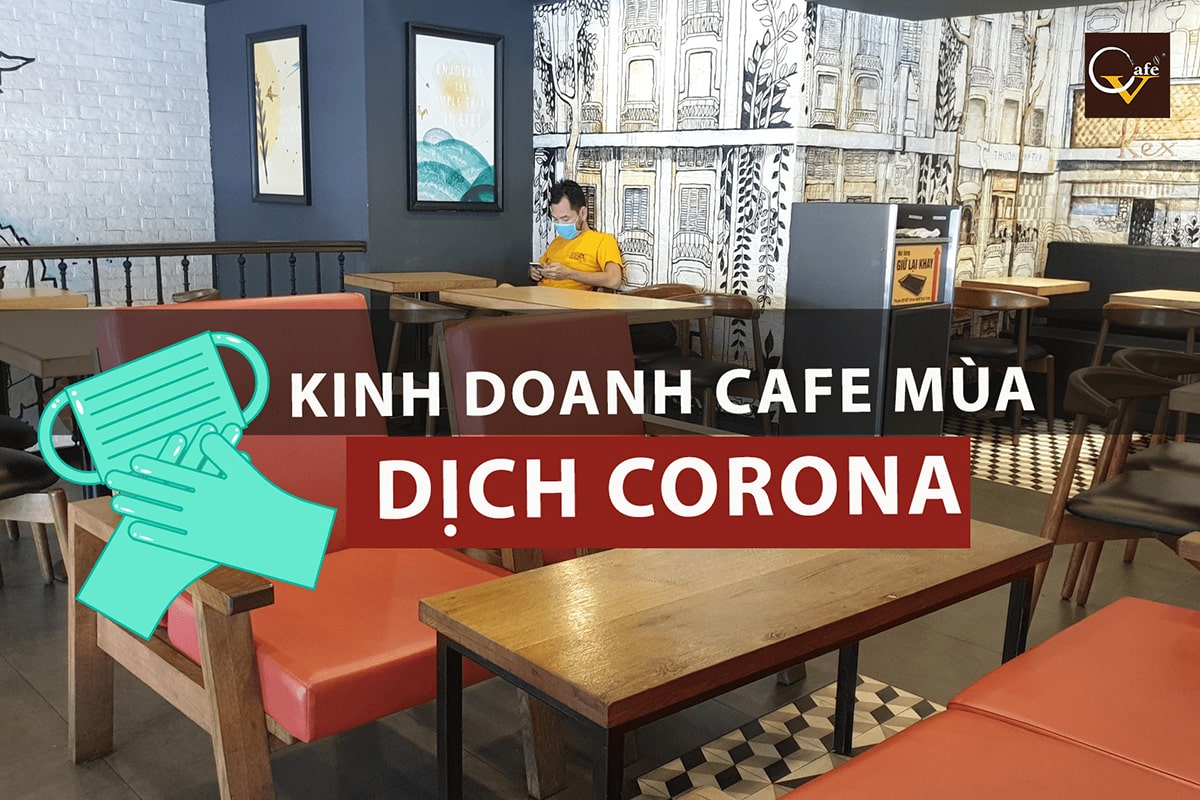 Doanh nghiệp F&B cần làm gì để đối phó với dịch COVID-19