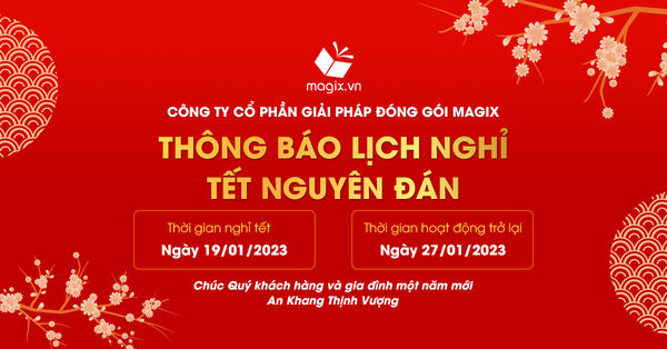 [Thông Báo] Lịch Nghỉ Tết Nguyên Đán Quý Mão 2023 - Magix