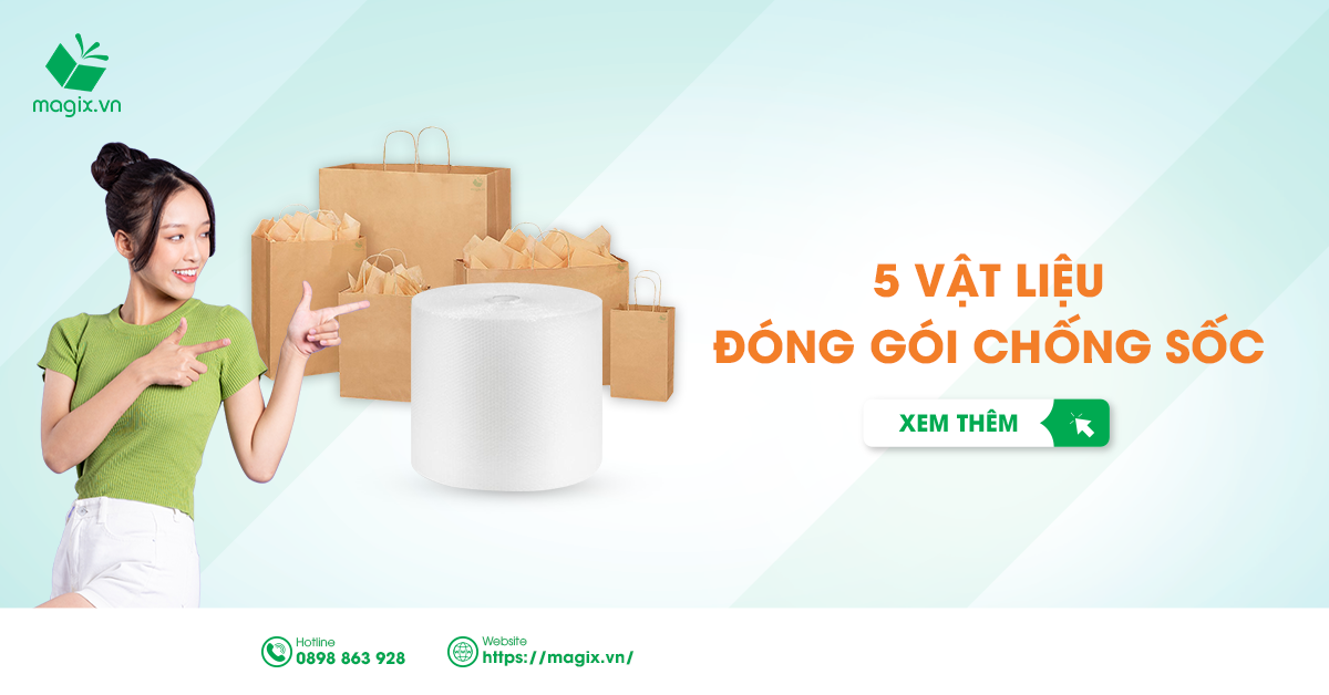 Bạn Đã Biết 5 Vật Liệu Đóng Gói Chống Sốc Này Chưa?