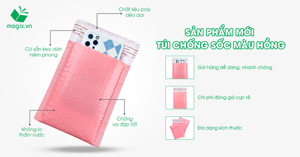 SẢN PHẨM MỚI ĐỔ BỘ MAGIX - TÚI POLY CHỐNG SỐC MÀU HỒNG