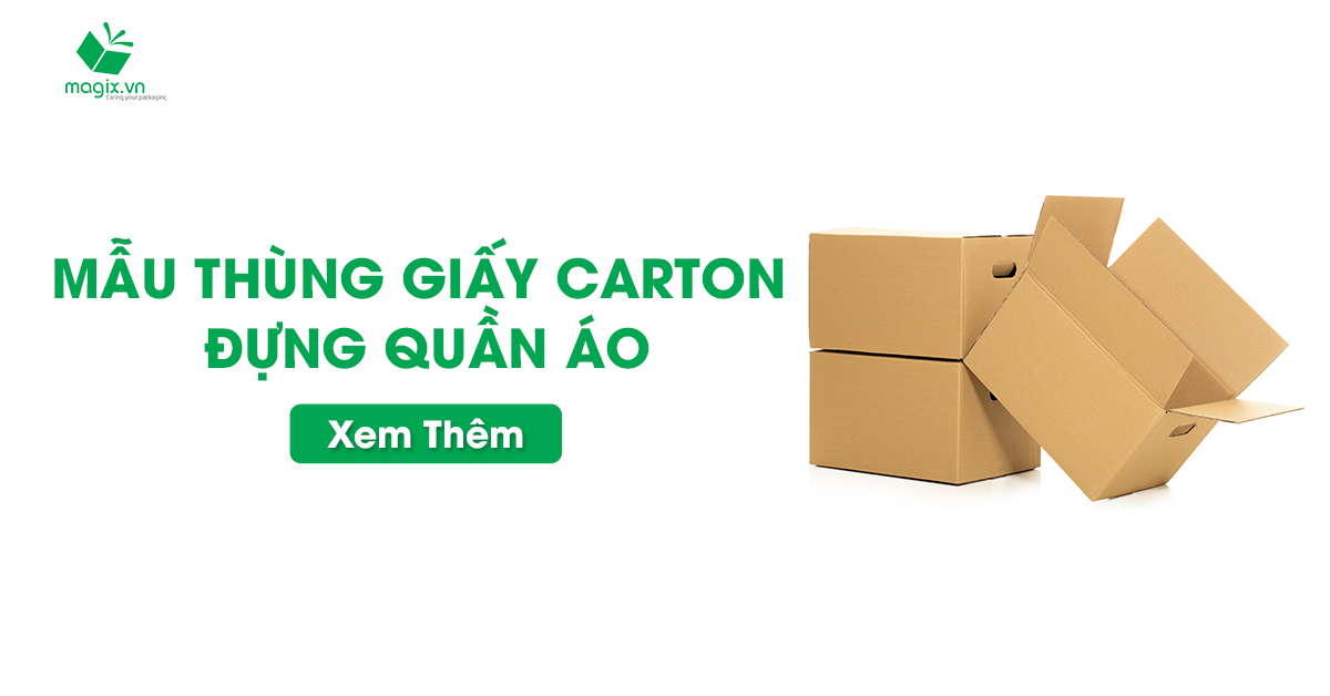 Chủ Shop Đã Biết Các Mẫu Thùng Giấy Carton Đẹp Đựng Quần Áo Chưa?