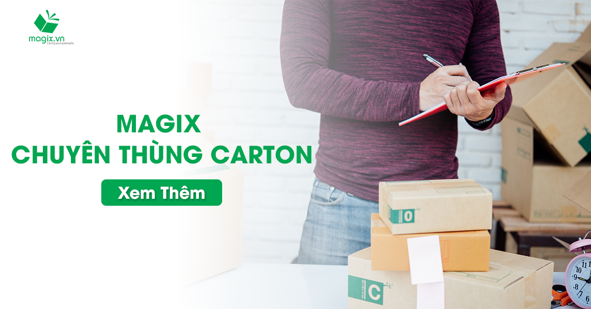 Magix - Chuyên Sản Xuất Thùng Carton Chất Lượng