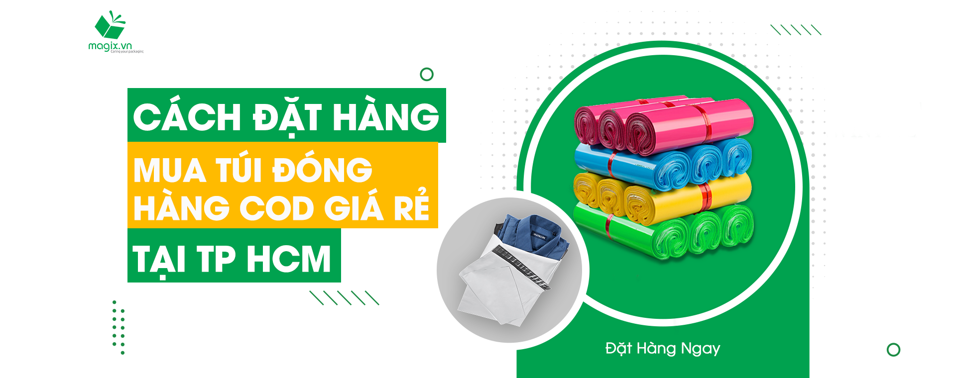 CÁCH ĐẶT HÀNG MUA TÚI ĐÓNG HÀNG COD GIÁ RẺ TẠI TP HCM