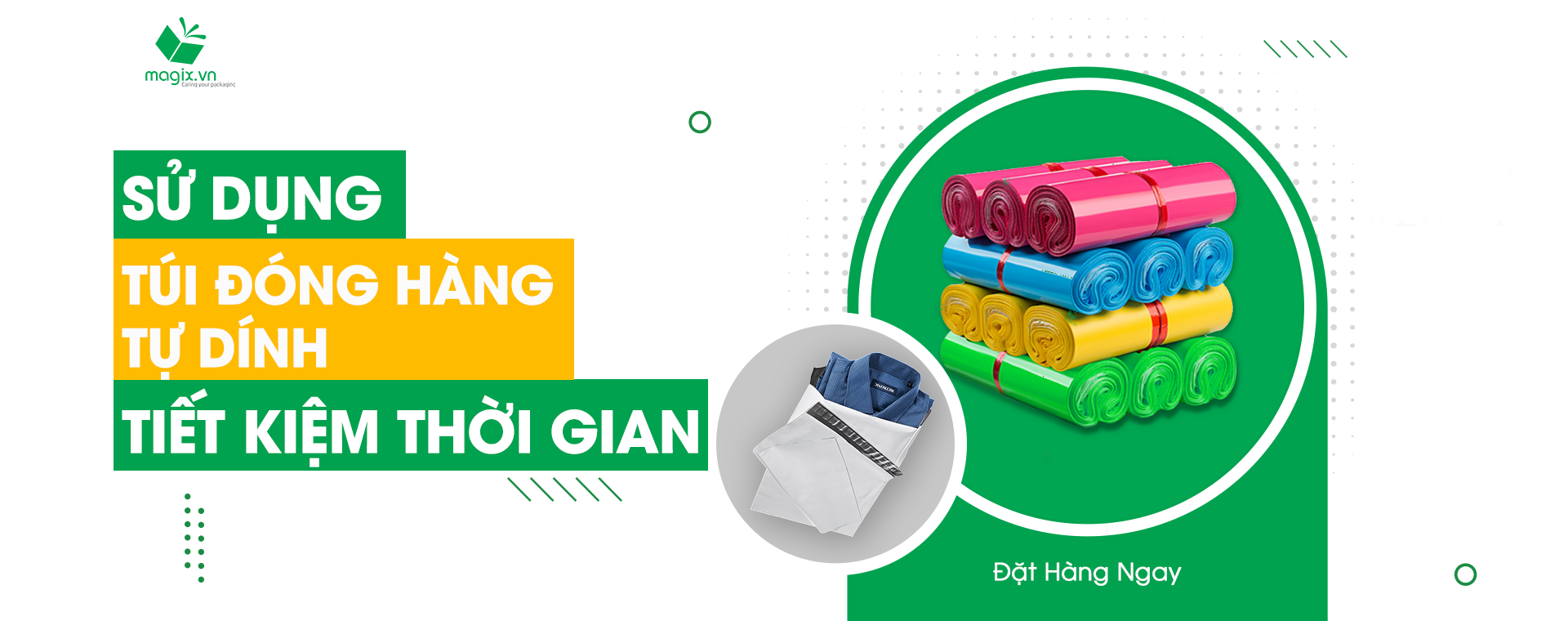 ƯU TIÊN SỬ DỤNG TÚI ĐÓNG HÀNG TỰ DÍNH ĐỂ TIẾT KIỆM THỜI GIAN - TẠI SAO?