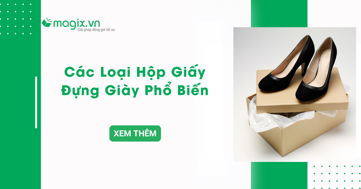 Các loại hộp giấy đựng giày phổ biến hiện nay